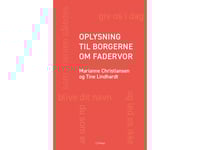 Information Till Medborgarna Om Herrens Bön | Marianne Christiansen Och Tine Lindhardt | Språk: Danska