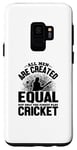 Coque pour Galaxy S9 Amoureux de cricket - Tous les hommes sont créés égaux mais seulement