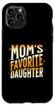 Coque pour iPhone 11 Pro La fille préférée des mamans, hommes, femmes et enfants, fête des mères amusante
