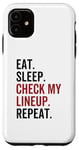 Coque pour iPhone 11 Eat Sleep Check My Lineup Repeat Funny Fantasy Football