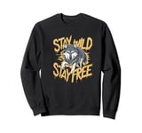 Stay Wild Stay Free Wolf Hunting Express Yourself Travel Sweatshirt