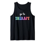 Go To Therapy Self Care Mental Health Matters Awareness Tank Top