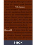 Tabula rasa : fragment av ett liv, E-bok