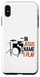 iPhone XS Max Musician Drummer Christian Community Drums Jesus Case