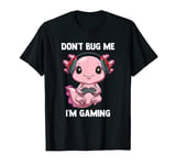 Funny Video Gamer Gaming Axolotl Video Games Axolotl T-Shirt