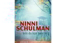 Svar Hvis Du Kan Høre Mig | Ninni Schulman | Språk: Danska