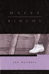 Maeve Binchy - The Builders Bok