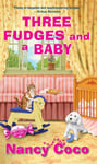 Nancy Coco - Three Fudges and a Baby Bok