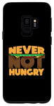 Coque pour Galaxy S9 Je n'ai jamais faim, je pourrais manger un hamburger drôle, j'ai toujours faim