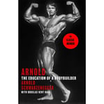 Arnold: The Education Of A Bodybuilder (häftad, eng)