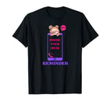 Funny Reminder to Phone Your Mum Say Hello T-Shirt
