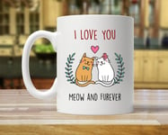 Valentines Day cat Mug 11 OZ Anniversary cat Mug Funny Valentines Day cat Mug Valentines Day cat Mug for cat Lover Cute cat Mug for Couple