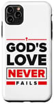 Coque pour iPhone 11 Pro Max L'amour de Dieu ne faillit jamais