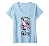Womens Just A Girl Who Loves Dance Funny Cute Dance Lover Tee V-Neck T-Shirt