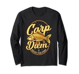 Carp Diem Seize the Fish Funny Fishing Fisherman Long Sleeve T-Shirt
