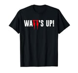 Watts Up Electrician T-Shirt