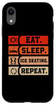 Coque pour iPhone XR Eat Sleep Patin à glace amusant pour motiver le patinage artistique