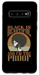 Coque pour Galaxy S10 Black is Beautiful Im the Proof Afro Queen Black History