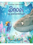 Snorri og grønlandshajen - Børnebog - hardcover