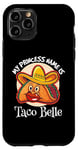 Coque pour iPhone 11 Pro My Princess Name Is Taco Belle – dicton sarcastique amusant