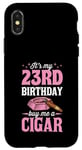 iPhone X/XS It's My 23rd Birthday Buy Me A Cigar Themed Birthday Party Case