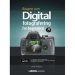 Boken Om Digital Fotografering För Nybörjare | John Nyberg | Språk: Danska