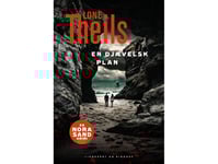 En Djävulsk Plan (Nora Sand Nr 7) | Lone Theils | Språk: Danska