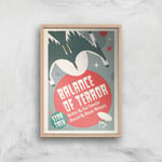 Balance Of Terror Giclee - A4 - Wooden Frame