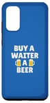 Coque pour Galaxy S20 Serveur | Achetez une bière à un serveur | Slogan d'appréciation amusant