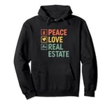 Peace Love Real Estate Agent House Broker Realtor Pullover Hoodie