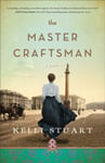 Kelli Stuart - The Master Craftsman A Novel Bok
