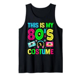 Flash Back to the Neon Glory This Is My 80's Costume Shirt Tank Top