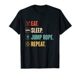 Eat Sleep Jump Rope Repeat Roping Jumping Skipping Vintage T-Shirt