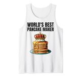 World's Best Pancake Maker Tank Top