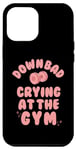 Coque pour iPhone 15 Pro Max Crying At Gym Funny Bad Down Gym