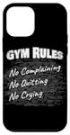 iPhone 12 mini Gym Rules: No Complaining, No Quitting, No Crying Fitness Case