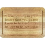 Azeeda Quote By William Morris Wooden Chopping/Cutting Board (WB00018258)