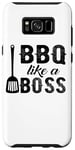 Coque pour Galaxy S8+ BBQ Like A Boss - Funny Barbeque Lover