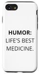 Coque pour iPhone SE (2020) / 7 / 8 Humour : le meilleur médicament de la vie, les rires apportent de la joie