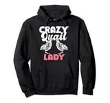 Crazy Quail Lady Quail Bird Hunting Pullover Hoodie