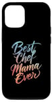 Coque pour iPhone 14 Best Chef Mama Ever – Vintage Chef Cook Lover Mother's Day