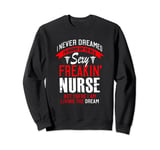 Nurse Lover Sexy Nurse Nursing Funny Gift idea for men women Sweatshirt