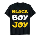 Black Boy Joy African American Black Pride Movement T-Shirt T-Shirt