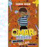 Omars Värld 1: En Kolossal Problemmagnet | Zanib Mian | Språk: Danska