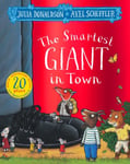 Julia Donaldson - The Smartest Giant in Town 20th Anniversary Edition Bok