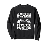 Coyote Wildlife Hunting and Predator Hunting for Jacob Sweatshirt