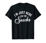 I am just here for the Snacks Football Soccer baseball fan T-Shirt