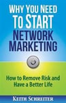 Why You Need to Start Network Marketing