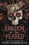 Kingdom of the Feared - the stunningly steamy romantic fantasy finale to the Kingdom of the Wicked series