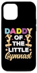 Coque pour iPhone 15 Graphique de gymnastique humoristique Daddy Of Little Gymnast